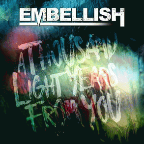 Embellish : A Thousand Lightyears from You